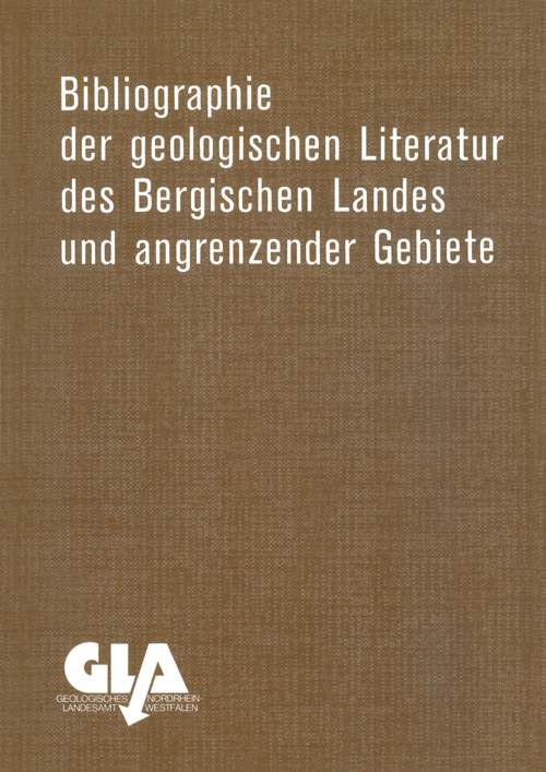 Cover der Publikation Bibliographie der geologischen Literatur des Bergischen Landes und angrenzender Gebiete 